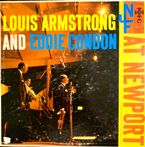 Louis Armstrong And Eddie Condon At Newport – Louis Armstrong And Eddie Condon