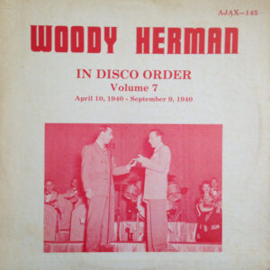 In Disco Order Volume 7 – Woody Herman