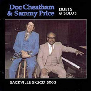Duets & Solos – Doc Cheatham and Sammy Price
