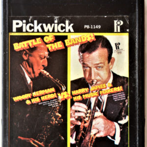 Battle Of The Bands, Vol. 1, The – Woody Herman & The Herd Vs. Harry James & His Music Makers