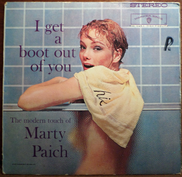 I Get A Boot Out Of You – Marty Paich